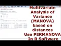 Multivariate Analysis of Variance MANOVA based on distances Use PERMANOVA With In R Software