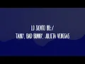 Sorry BB:/ - Tainy, Bad Bunny, Julieta Venegas