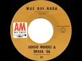 1966 HITS ARCHIVE: Mas Que Nada - Sergio Mendes & Brasil ’66 (mono 45)