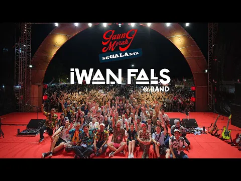 Download MP3 Iwan Fals \u0026 Band | Gaung Merah SeGALAnya - Bantaeng 2023