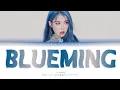 Download Lagu IU (아이유) - Blueming (블루밍) (Color Coded Lyrics Eng/Rom/Han/가사)
