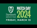 Match Day 2024 - Geisel School of Medicine at Dartmouth
