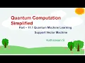 Quantum Machine Learning SVM Simplified