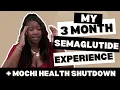 My Semaglutide Mochi Health 3 month experience