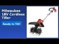 REVIEW 2026 Milwaukee 18V Cordless Tiller ESSENTIAL details