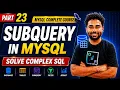 MySQL Nested Queries Tutorial Subquery in MySQL Explained with Real Examples MySQL Course