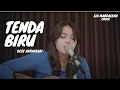 TENDA BIRU - DESY RATNASARI | LIA MAGDALENA