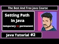 Java Tutorial How to set Path in java Setting temporary and permanent path in java part 2