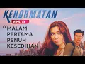Download Lagu Malam Pertama Penuh Kesedihan | Kehormatan Eps 13