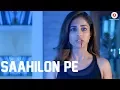 Download Lagu Saahilon Pe | Rain | Priya Banerjee \u0026 Sid Makkar | Sumedha Karmahe | Harish Sagane | VBOnTheWeb