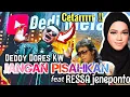 Download Lagu DUET CETARR ‼️JANGAN PISAHKAN AKU DAN DIA RESSA | DEDDY DORES COVER DEDDY DORES KW🤭 [by dedi melayu]