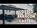 Costco Paragon Santa Monica Aluminum Gazebo Review and Assembly