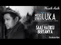 Download Lagu Virgoun - Saat hatiku bertanya