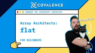 Conquer the JavaScript Interview Array Architects - Flat Method Beginner Skill Level