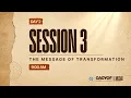 DAY 2 SESSION 3 TRANSFORMATION THE MESSAGE RETREAT 2026