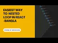Easiest Way To Nested Loop In React