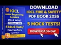 IOCL Junior Engineering Assistant Fire Safety Exam PDF Book 2026 - 5 Mock Tests English