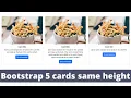Bootstrap cards same height Bootstrap cards side by side