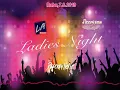 Download Lagu [Ladies Night] DJ Deeckey DMC Rabu 7.8.2019