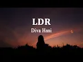 Download Lagu Diva Hani - LDR ( Langgeng Dayaning Rasa ) (Lirik Lagu)