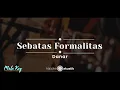 Download Lagu Sebatas Formalitas – Danar (KARAOKE AKUSTIK - MALE KEY)