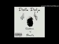 Dolla Dolja - Roc and Shay