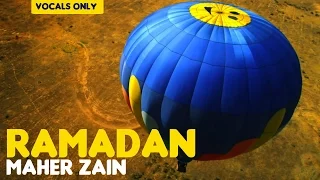 Download Maher Zain - Ramadan (English Version) | Vocals Only (No Music) MP3