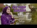 Download Lagu Cut Zuhra - Aku Ingin Bahagia (Official Music Video)
