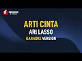 Download Lagu Ari Lasso - Arti Cinta (Karaoke)