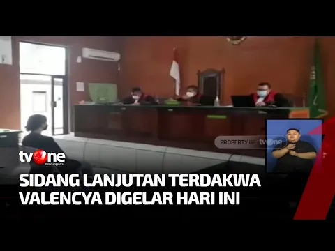Sidang Lanjutan Valencia, Istri Yang Didakwa Karena Marahi Suami