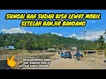 Lagu Begini Sudah Kondisi Sungai Bah Setelah 2 Bulan Lebih Banjir Bandang