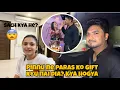 Download Lagu Pinnu Ne Paras ko Gift Kyu nai Dia? Aisa Kya Hua Dono Ke Beech?😱