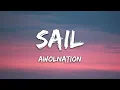 Download Lagu AWOLNATION - Sail (Lyrics)