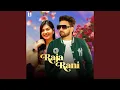 Lagu Raja Rani (feat. Swara Verma, Chetna Balhara)