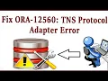 Error ORA-12560 TNS protocol adapter error - How to fix protocol adapter error in Oracle Express
