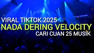 full velocity nada dering tiktok viral cari cuan 25 musik
