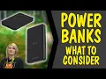Power Banks - What to consider when buying