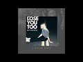 Lagu Lose You Too - Shy Martin Ft. [3Lueside Remix] (1080 x 1080)