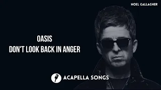 Download Oasis - Don't Look Back In Anger (ACAPELLA) MP3