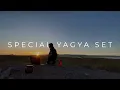 Download Lagu YAGYA SPECIAL || TRANSCENDENT SETS