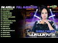 Download Lagu LILIN LILIN PUTIH - ILALANG - PECAH SERIBU - OM ADELLA FULL ALBUM TERBARU 2025