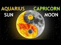 Aquarius Sun Capricorn Moon