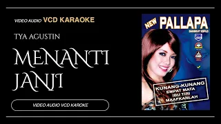 Download Menanti Janji - Tya Agustin - New Pallapa Versi Awara  (Video \u0026 Audio versi VCD Karaoke) MP3