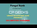 Pongal Bunk CodeChef Using Scanline and Presum For Competitive Programming