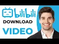 Hoe download je video van Bilibili met audio | Snel en eenvoudig