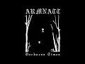 Armnatt (Portugal) - Darkness Times (Full) 2014