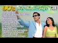 Download Lagu 90s Hits Hindi Songs | 90’s Love Hindi Songs | Old Songs Hits Hindi | Evergreen Hindi Songs
