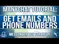ManyChat Tutorial Messenger Bot Strategy For Getting Emails Phone Numbers