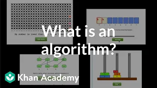 What is an algorithm and why should you care Algorithms Computer Science Khan Academy