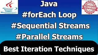 Streams in Java Sequential Stream Parallel Stream forEach loop Best Iteration Method in Java